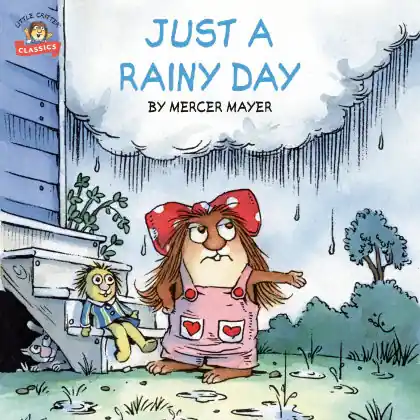 Just a Rainy Day (Little Critter) Grab Now