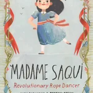 Authentic Madame Saqui