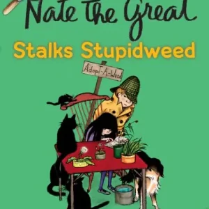 Bargain Nate the Great Stalks Stupidweed