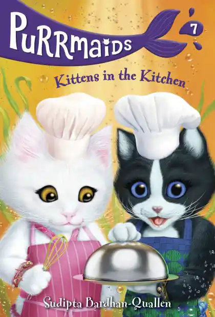 Authentic Purrmaids #7: Kittens in the Kitchen
