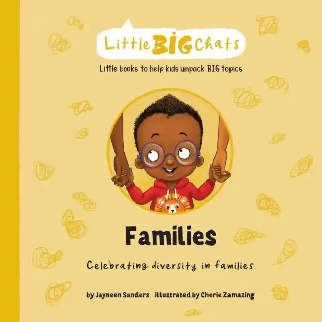 Families: Celebrating diversity in families Authentic