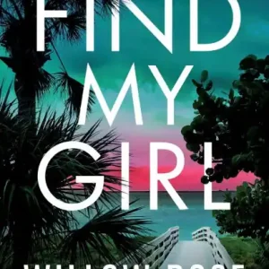 Worldwide Shipping Find My Girl: An addictive and heart-racing mystery thriller packed with suspense