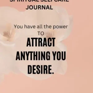 LAW OF ATTRACTION SPIRITUAL SELFCARE JOURNAL: This Law of Attraction Guided Journal & Workbook for Manifesting Your Dreams, Goals, and Desires Using the 3-6-9 Time-Limited
