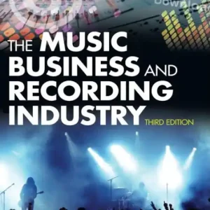 The Music Business and Recording Industry Latest