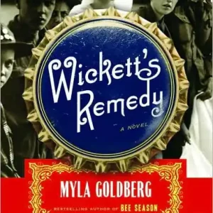 Wickett's Remedy: A Novel Exclusive Offer