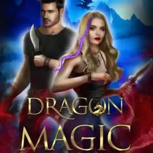 Limited Offer Dragon Magic (The Royal Quest Series, #2)