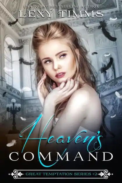 Save Now Heaven's Command (Great Temptation Series, #2)