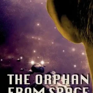 Viral The Orphan from Space