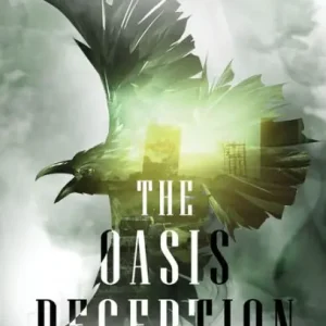 Fresh Stock The Oasis Deception