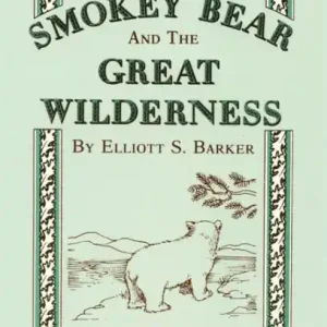 Smokey Bear and the Great Wilderness Super Sale