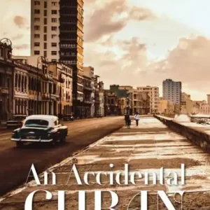 Best Price An Accidental Cuban
