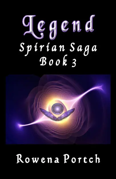 Legend: Spirian Saga Book 3 Don’t Miss Out