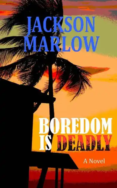 Hot Picks Boredom is Deadly