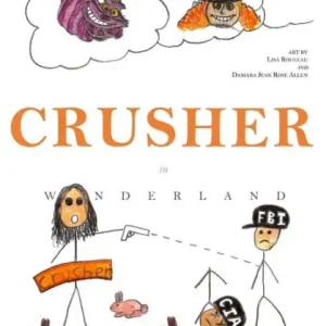 Crusher in Wonderland In Demand