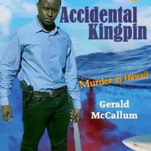 Smugglers 3 Accidental Kingpin: Murder in Hawaii Clearance
