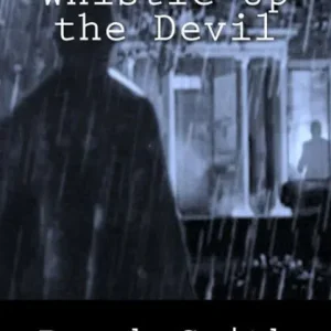 Whistle Up the Devil Viral