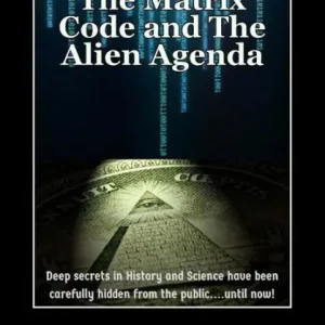 The Matrix Code and The Alien Agenda Hot Deal
