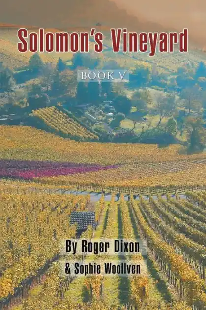 Solomon's Vineyard: Book V Grab Now