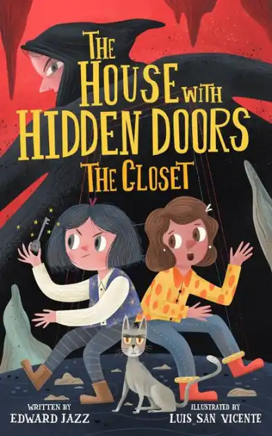 The House With Hidden Doors: The Closet - Book #1 Place Order