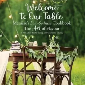 Welcome to Our Table MÃ¯Â¿Â½niÃ¯Â¿Â½re's Low-Sodium Cookbook: The Art of Flavour Popular