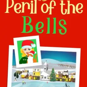 Peril of the Bells: Faith and Foils Cozy Mystery Series Book #3 Buy Online