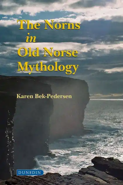 New Release The Norns in Old Norse Mythology