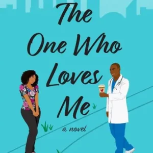 Best Seller The One Who Loves Me: A Christian Medical Romance