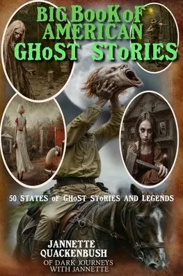 Professional Grade Big Book of American Ghost Stories