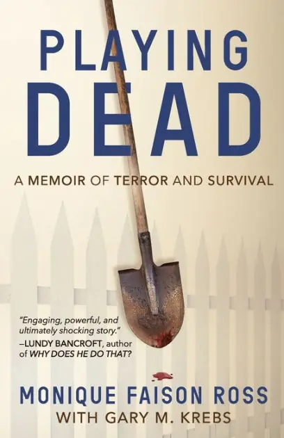 Playing Dead: A Memoir of Terror and Survival No Minimum Order