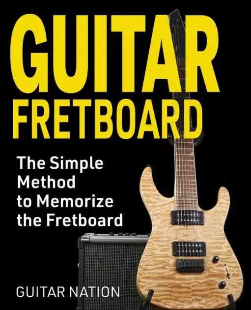 While Supplies Last Guitar Fretboard: The Simple Method to Memorize the Fretboard