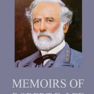 Memoirs of Robert E. Lee: His Military and Personal History Low Price