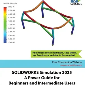 SOLIDWORKS Simulation 2025: A Power Guide for Beginners and Intermediate Users Best Price