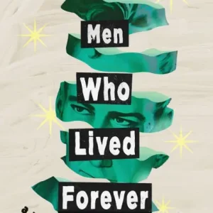 Genuine The Men Who Lived Forever
