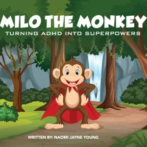Milo the Monkey: Turning ADHD into SuperPowers Luxury