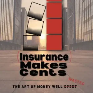 (Insurance) Makes Cents: The Art of Money Well Wasted Special Discount
