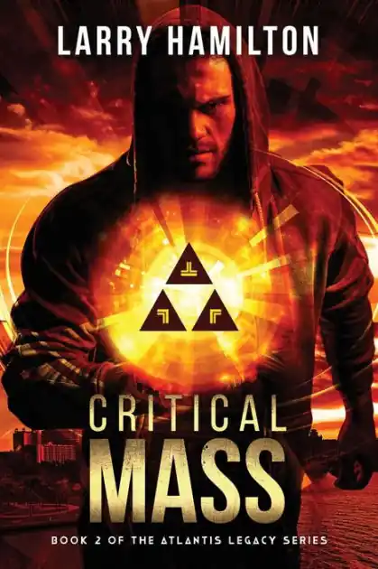 Critical Mass: Book 2 in the Atlantis Legacy Series Reduced Price