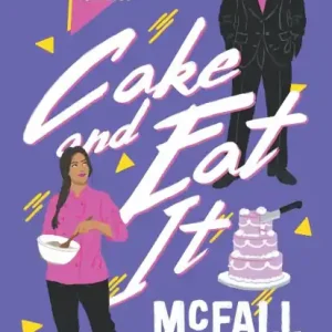 Mega Sale Cake and Eat It: A Restaurantland Romance