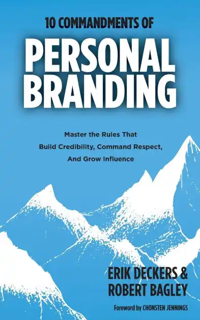 Flash Sale 10 Commandments of Personal Branding: Master the Rules that Build Credibility, Command Respect, and Grow Influence