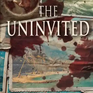 The Uninvited: An unrelenting creature horror novel (Author's Updated Edition) No Minimum Order