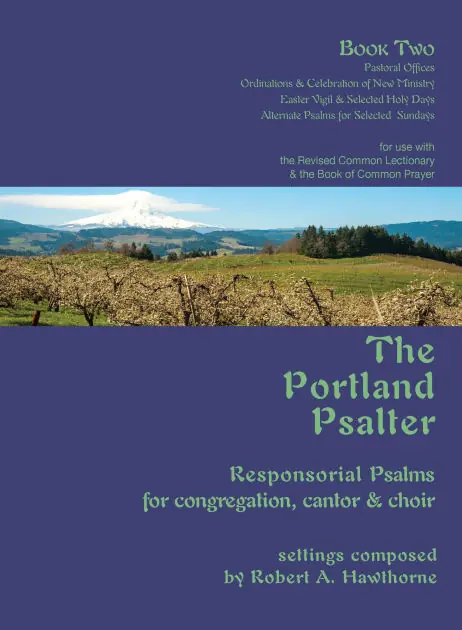 Direct From Factory The Portland Psalter Book Two: Responsorial Psalms for Congregation, Cantor & Choir