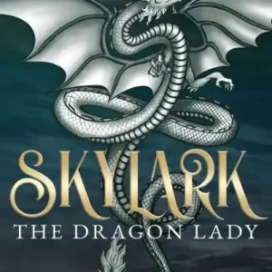 No Minimum Order Skylark: The Dragon Lady