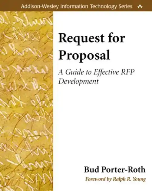 Request for Proposal: A Guide to Effective RFP Development / Edition 1 Same Day Shipping