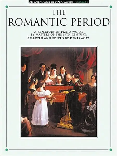 Buy Online An Anthology of Piano Music Volume 3: The Romantic Period