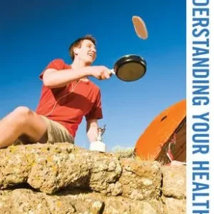 Understanding Your Health, Loose Leaf Edition New Release