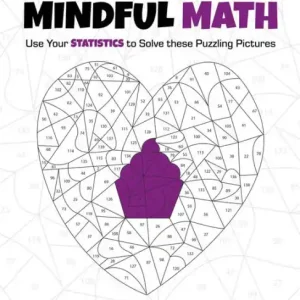In Demand Mindful Math 3: Use Your Statistics to Solve These Puzzling Pictures
