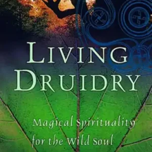 Editor’s Pick Living Druidry