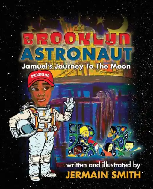 Discount Brooklyn Astronaut: Jamuel's Journey To The Moon