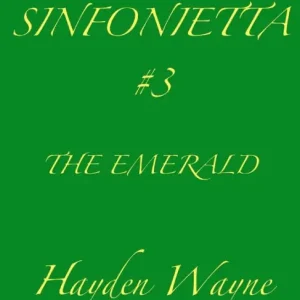 Sinfonietta #3-The Emerald Reduced Price