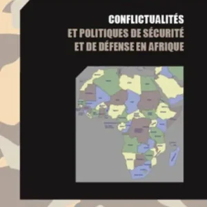 Brand New Conflictualités et politiques de sécurité et de défense en Afrique