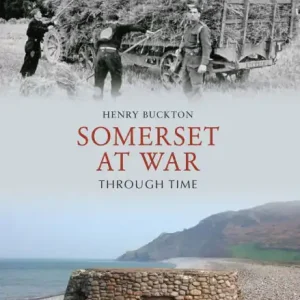 Price Drop Somerset at War Through Time